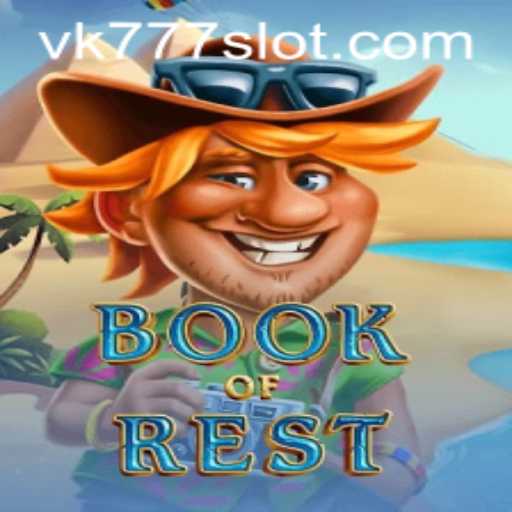 The Enigmatic World of BookofRest: Exploring the Realm of VK777